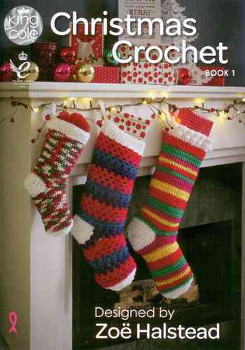 King Cole Christmas Crochet Book 1 by Zoe Halstead